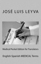 Medical Pocket Edition for Translators: English-Spanish Medical Terms