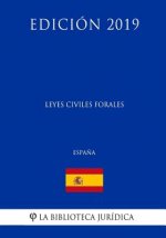 Leyes Civiles Forales (Espa?a) (Edición 2019)