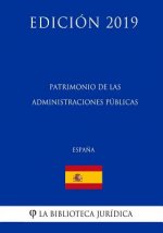 Patrimonio de las Administraciones Públicas (1/3) (Espa?a) (Edición 2019)