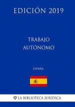 Trabajo Autónomo (Espa?a) (Edición 2019)