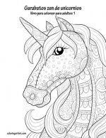 Garabatos zen de unicornios libro para colorear para adultos 1