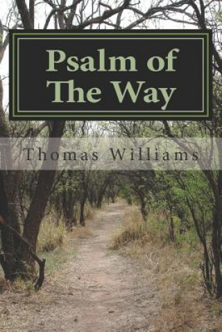 Psalm of the Way: A Gospel of the Way
