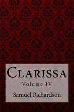 Clarissa Volume IV Samuel Richardson