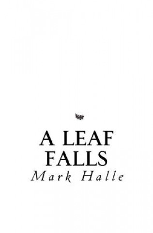 A Leaf Falls