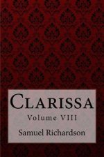 Clarissa Volume VIII Samuel Richardson
