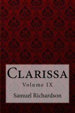 Clarissa Volume IX Samuel Richardson