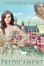 A Royal Predicament: The Royals of Heledia