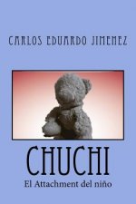 Chuchi: Attachment