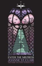 Enter The Mistress