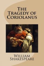The Tragedy of Coriolanus
