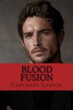 Blood Fusion