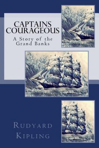 Captains Courageous: A Story of the Grand Banks