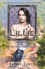 Lillie - The Orphan and the Grief-Stricken Groomsman: Montana Western Romance