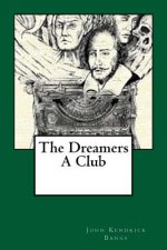 The Dreamers. A Club