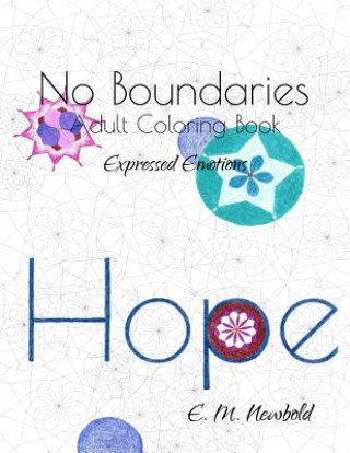 No Boundaries Adult Coloring Book: Expressed Emotions