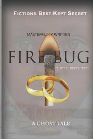 Fire Bug