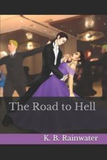 The Road to Hell
