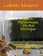 Ballet-Pantomime Un Bal F