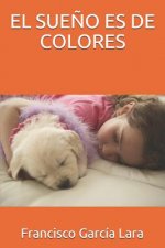 El Sue?o Es de Colores