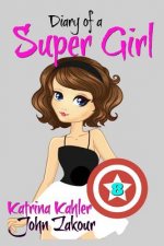 Diary of a Super Girl