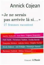 Je Ne Serais Pas Arrivee La Si... - Avec Le Monde