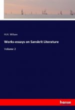 Works-essays on Sanskrit Literature