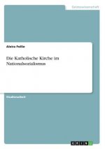 Die Katholische Kirche im Nationalsozialismus