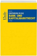 Einführung in das Bank- und Kapitalmarktrecht (f. Österreich)