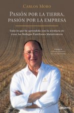 PASION POR LA TIERRA, PASIÓN POR LA EMPRESA