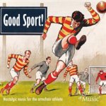 Good Sport!-Nostalgic Music for the armchair athle