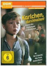 Karlchen, durchhalten!
