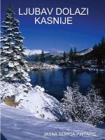 Ljubav Dolazi Kasnije