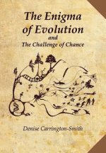 Enigma of Evolution and the Challenge of Chance