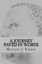A Journey Paved In Words