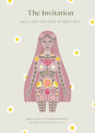 The Invitation: Daily Love for Your Intimate Self