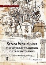 Senza Vestimenta: The Literary Tradition of Trecento Song