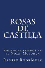 Rosas de Castilla: Romances basados en el Nican Mopohua