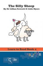 The Silly Sheep: Learn to Read Book 4