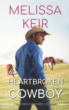 The Heartbroken Cowboy