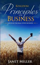 Kingdom Principles for Business: God is in Real Estate