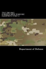 TM-5-280 1963 Foreign Mine Warfare Equipment Part 2