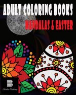 Adult coloring books: Mandalas & Easter: Mandalas & Easter for Stress relief