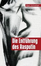 Die Entführung des Rasputin