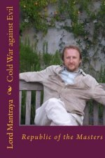 Cold War against Evil: Republic of the Masters