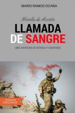 Llamada de Sangre: Novela de Acción