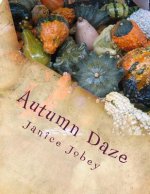 Autumn Daze: MeComplete Early Learning Program, Vol. 1, Unit 2