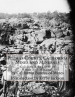 Plumas County, California Mines and Minerals: California Register of Mines and Minerals