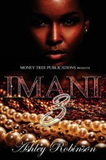 Imani 3: The finale