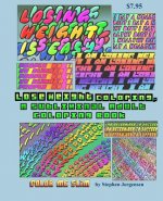 Lose Weight Coloring, A Subliminal Adult Coloring Book