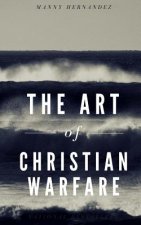 The Art of Christian Warfare